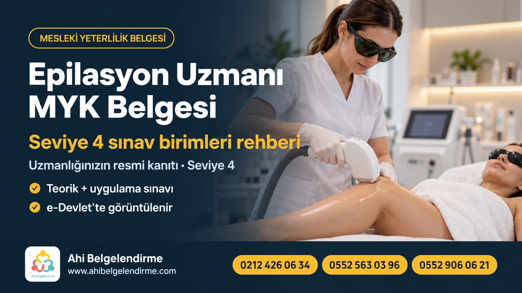Epilasyon Uzmanı MYK Belgesi Seviye 4: Sınav Birimleri ve Şartlar