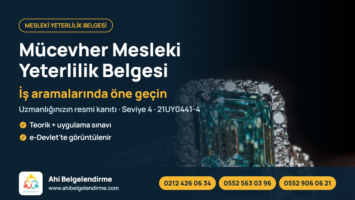 Mücevher mesleki yeterlilik belgesi – iş aramalarında öne geçin, Ahi Belgelendirme